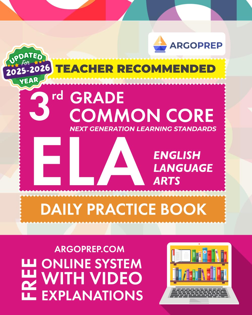 3rd Grade Common Core ELA (English Language Arts): Daily Practice Workbook | 300+ Practice Questions and Video Explanations | Common Core State ... Standards Aligned (NGSS) ELA Workbooks)