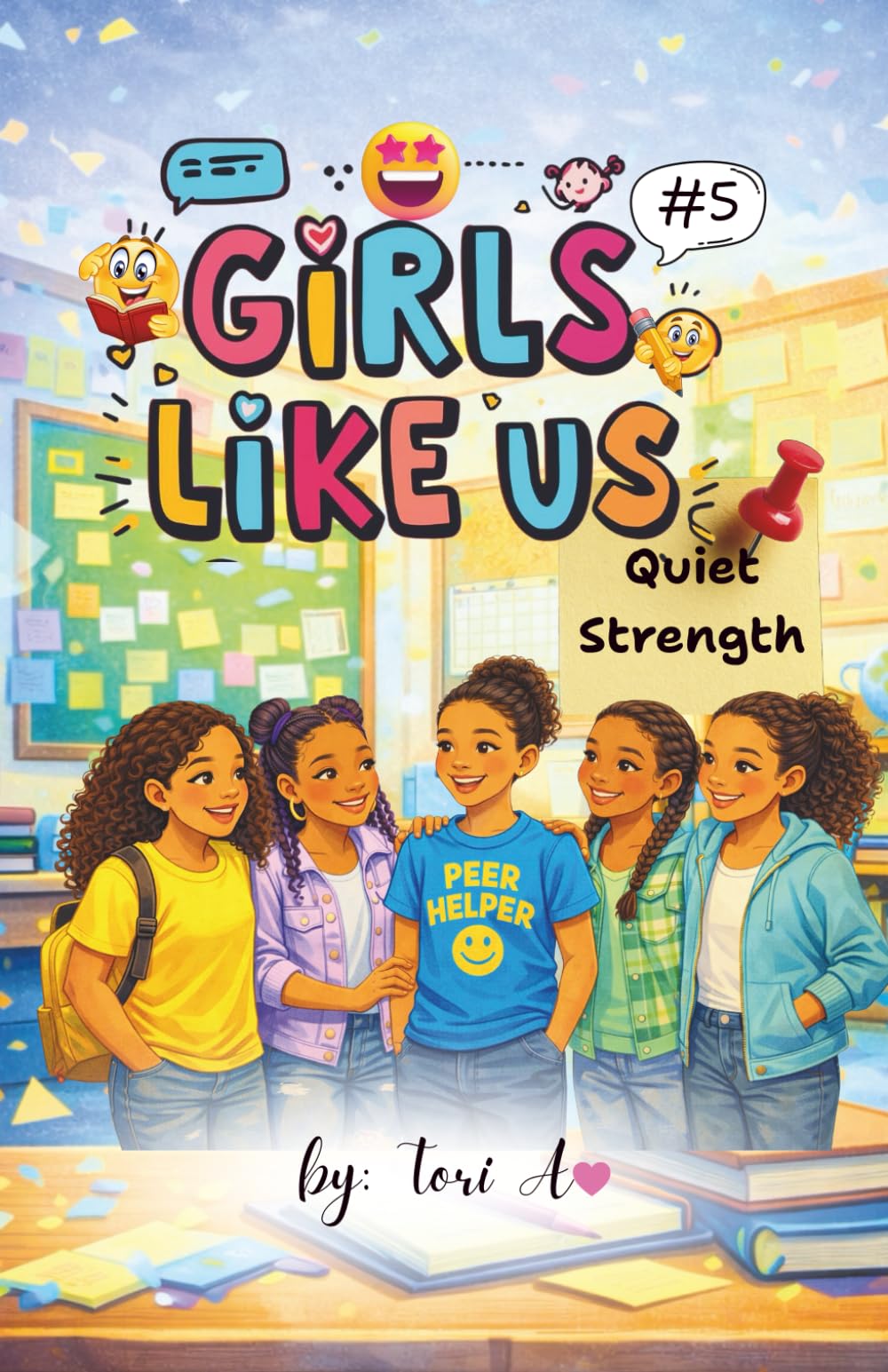 Girls Like Us: Quiet Strength: the Harper Ridge Middle Series