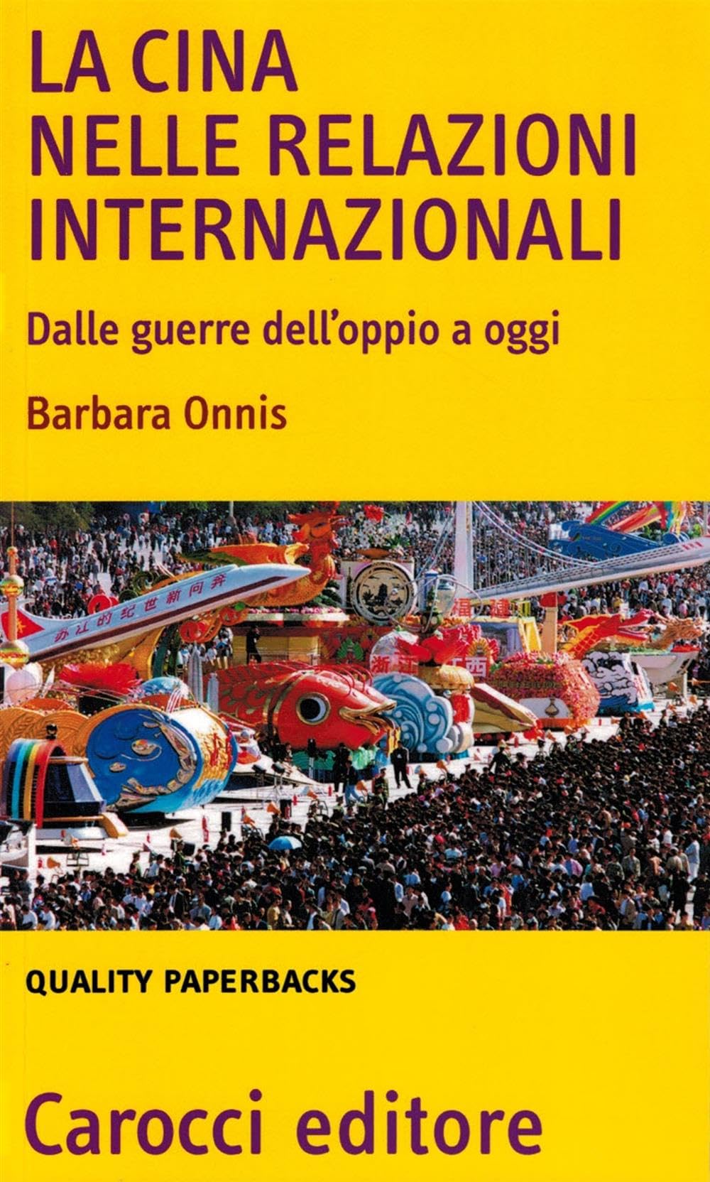 La Cina Nelle Relazioni Internazionali. Dalle Guerre Dell'oppio A Oggi - 4