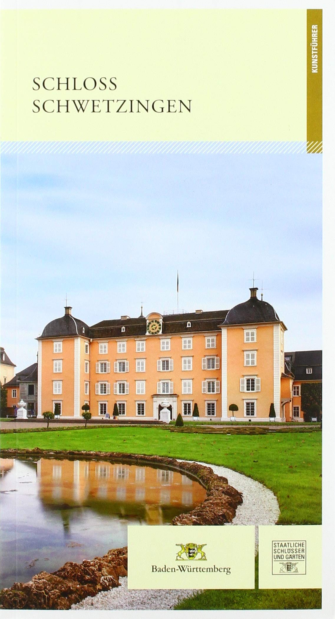 Schloss Schwetzingen: Kunstreiseführer