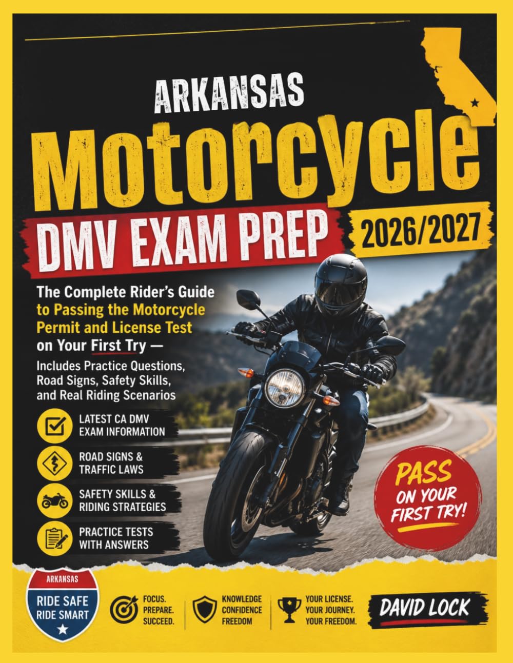 ARKANSAS MOTORCYCLE DMV EXAM PREP 2026/2027: THE COMPLETE RIDER’S GUIDE TO PASSING THE MOTORCYCLE PERMIT AND LICENSE TEST ON YOUR FIRST TRY