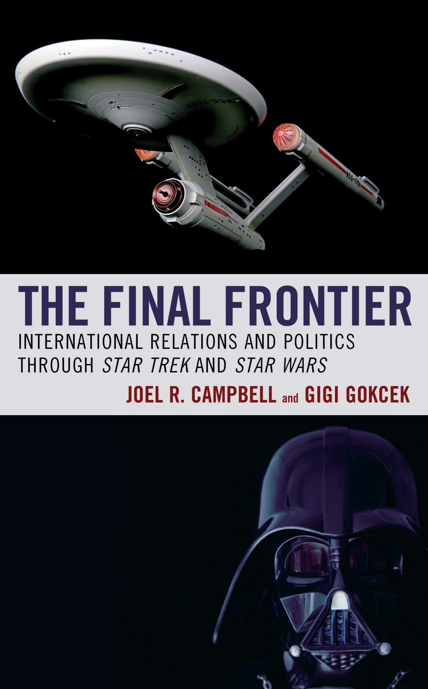 The Final Frontier International Relations And Politics Through