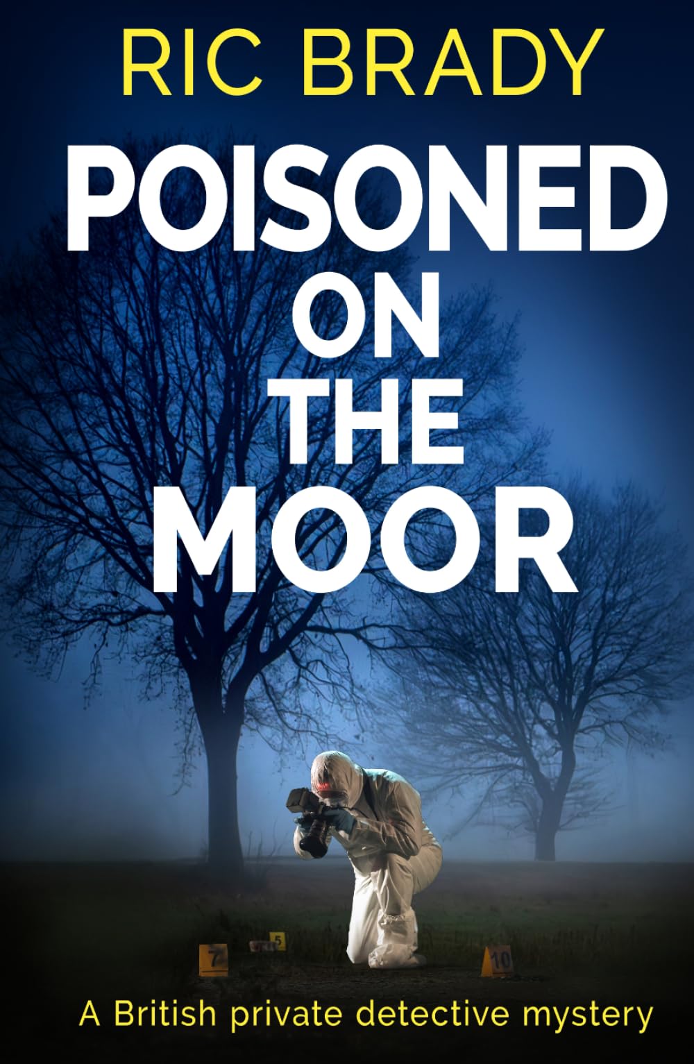 Poisoned on the Moor: A British private detective mystery (The Yorkshire detective mystery series)