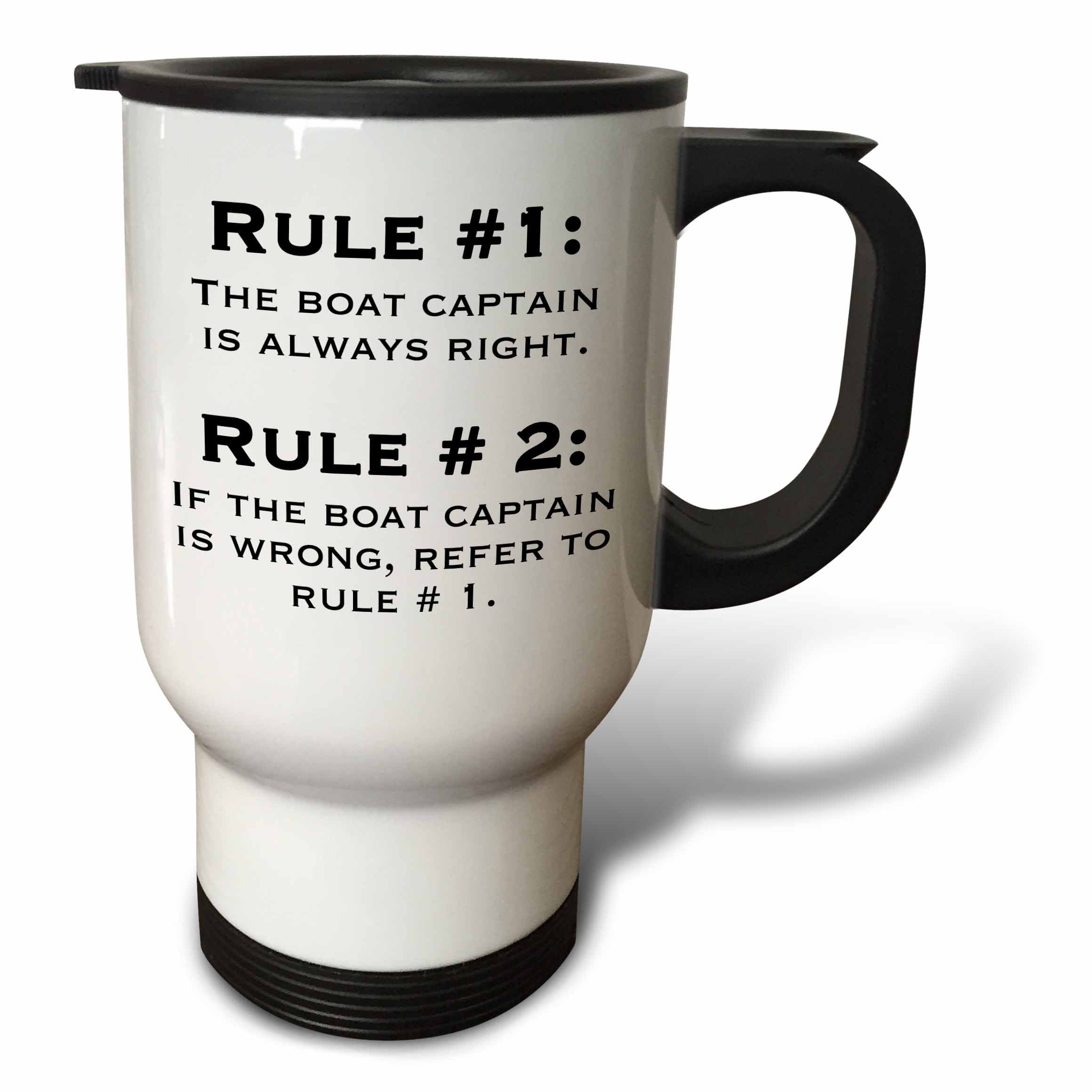 3dRose tm_159650_1" Boat Captain Rules Stainless Steel" Travel Mug, 14 oz, Multicolor