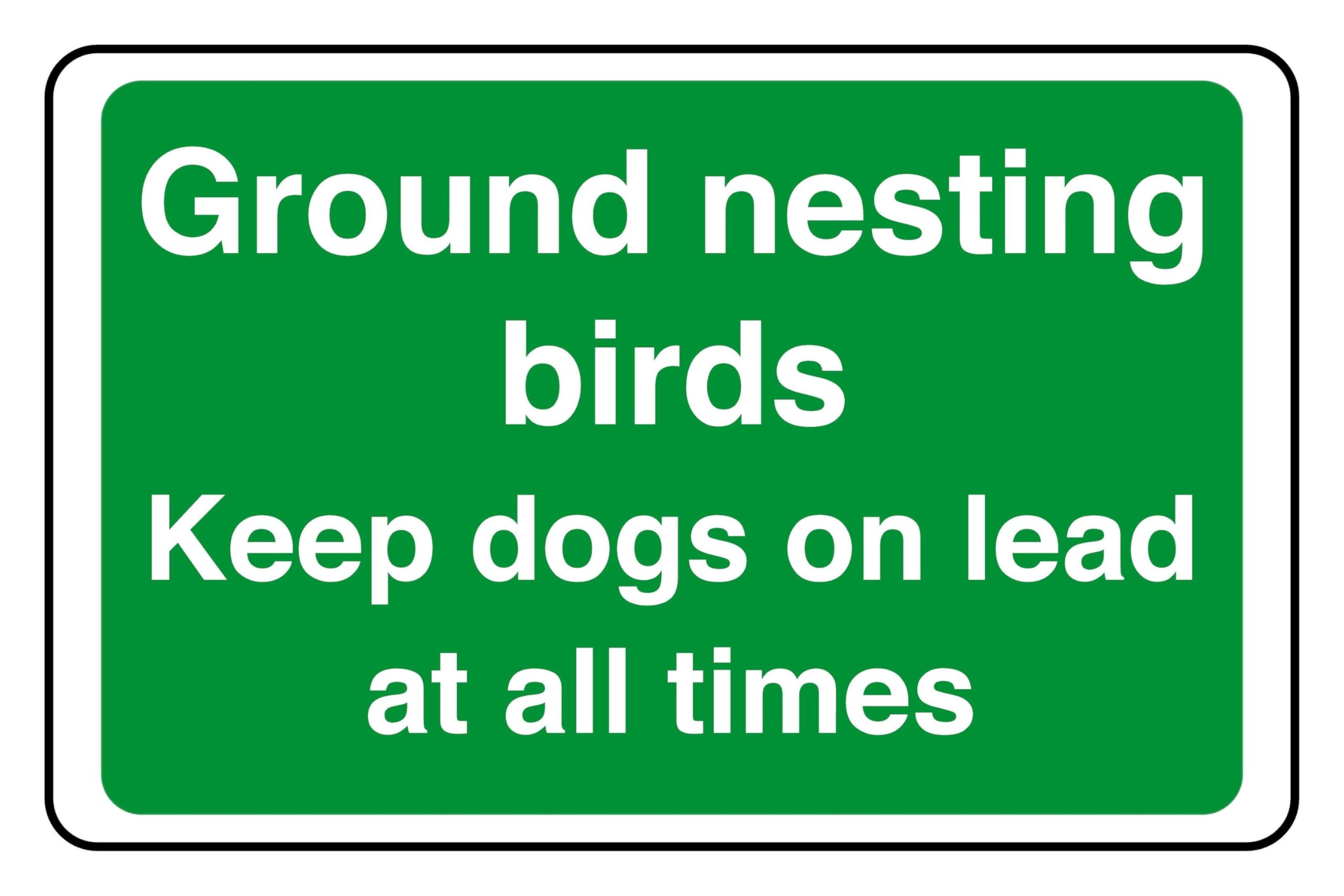 Ground Nesting Birds Keep Dogs On Lead At All Times - safety sign- 3mm Aluminum Dibond for indoor/outdoor usage (300mm x 200mm) 7m Viewing Distance.
