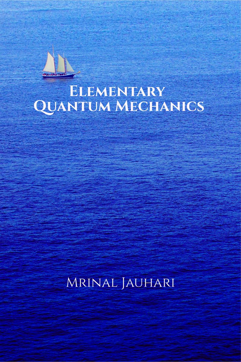 Elementary Quantum Mechanics