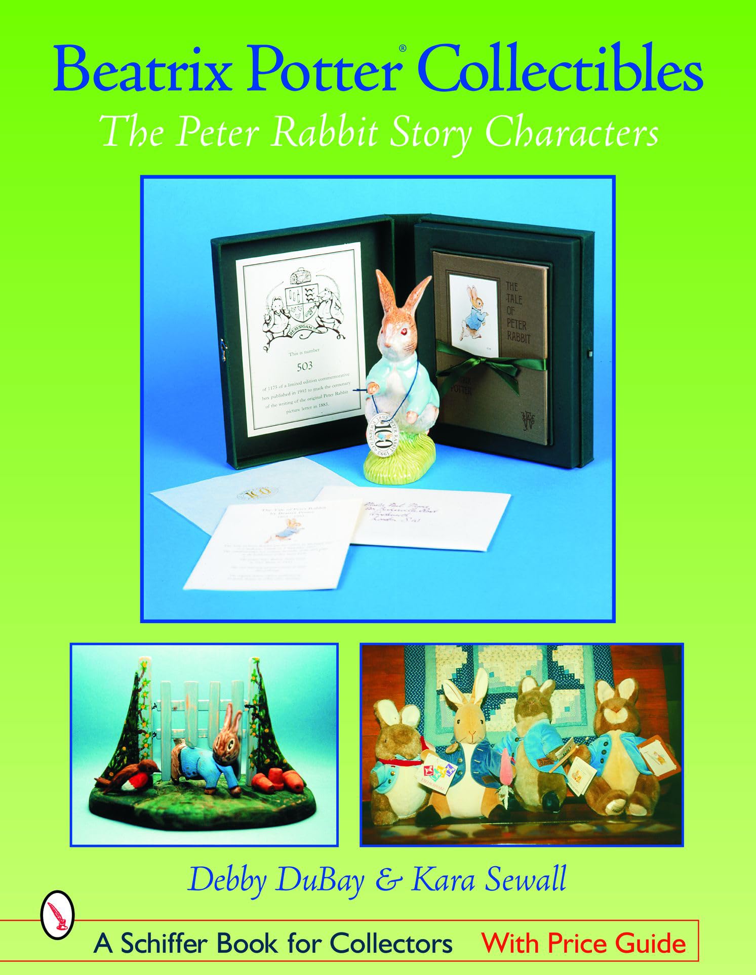 Beatrix Potter Collectibles: the Peter Rabbit Story Characters (Schiffer Book for Collectors)