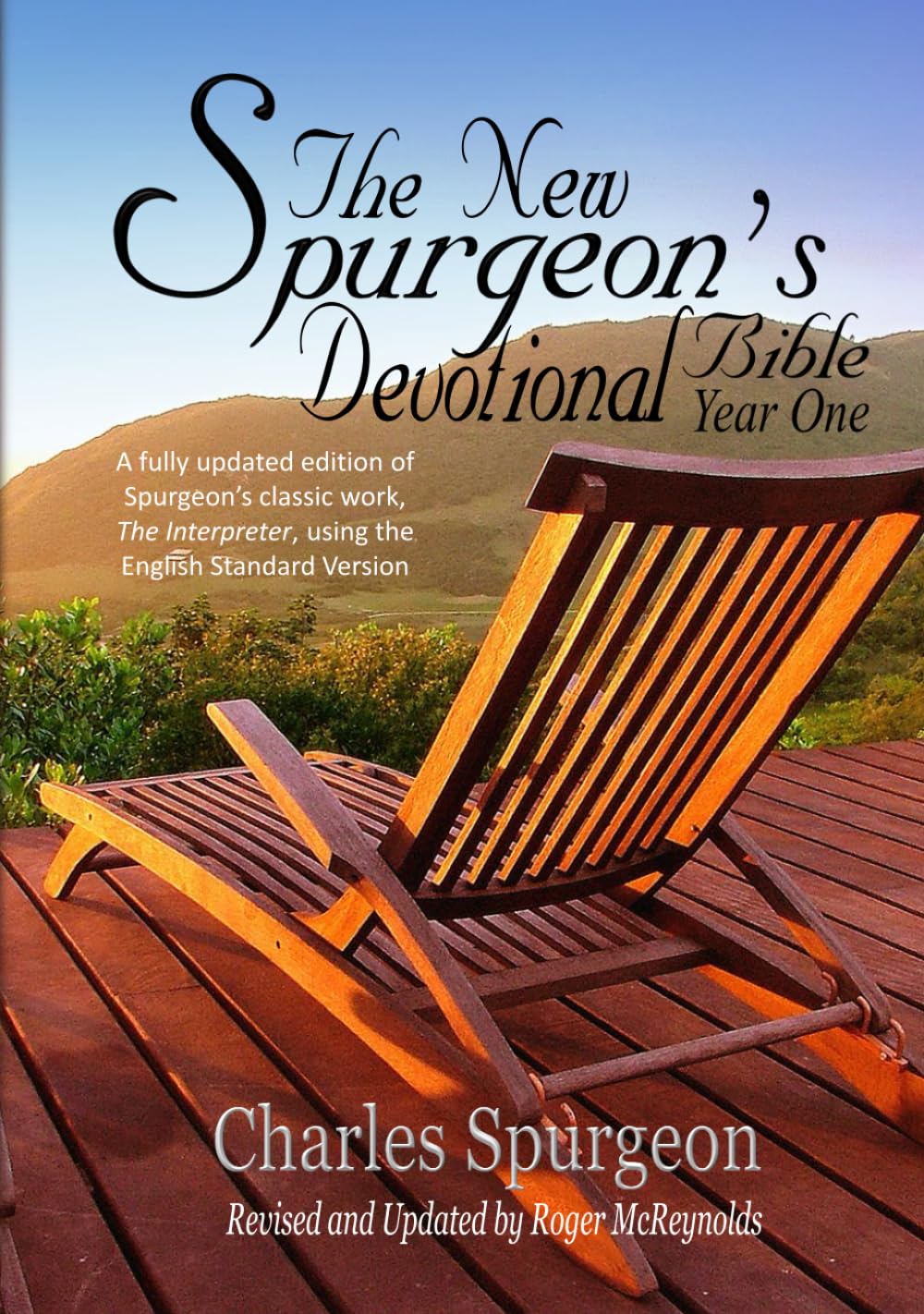 The New Spurgeon's Devotional Bible: Year One