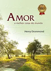 Amor - A melhor coisa do mundo