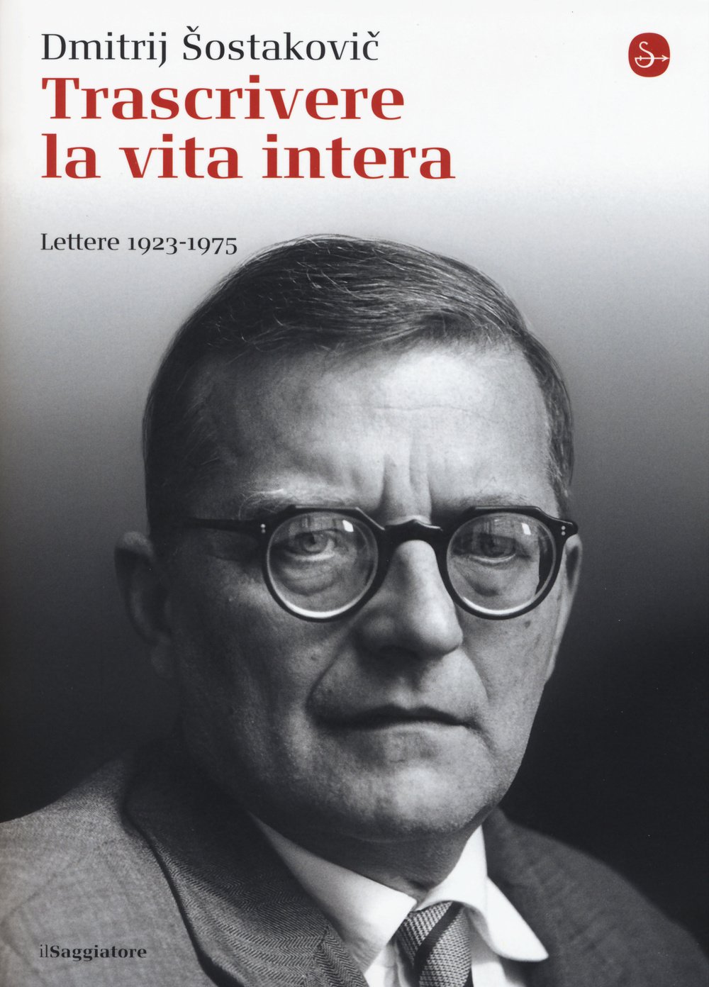 Trascrivere La Vita Intera. Lettere 1923-1975 - 4