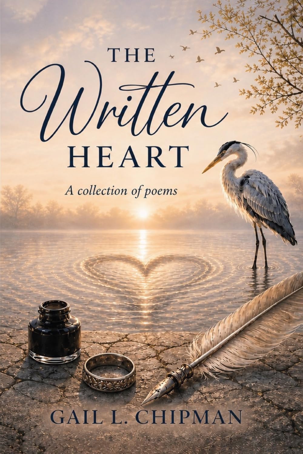The Written Heart: A Collection of Poems
