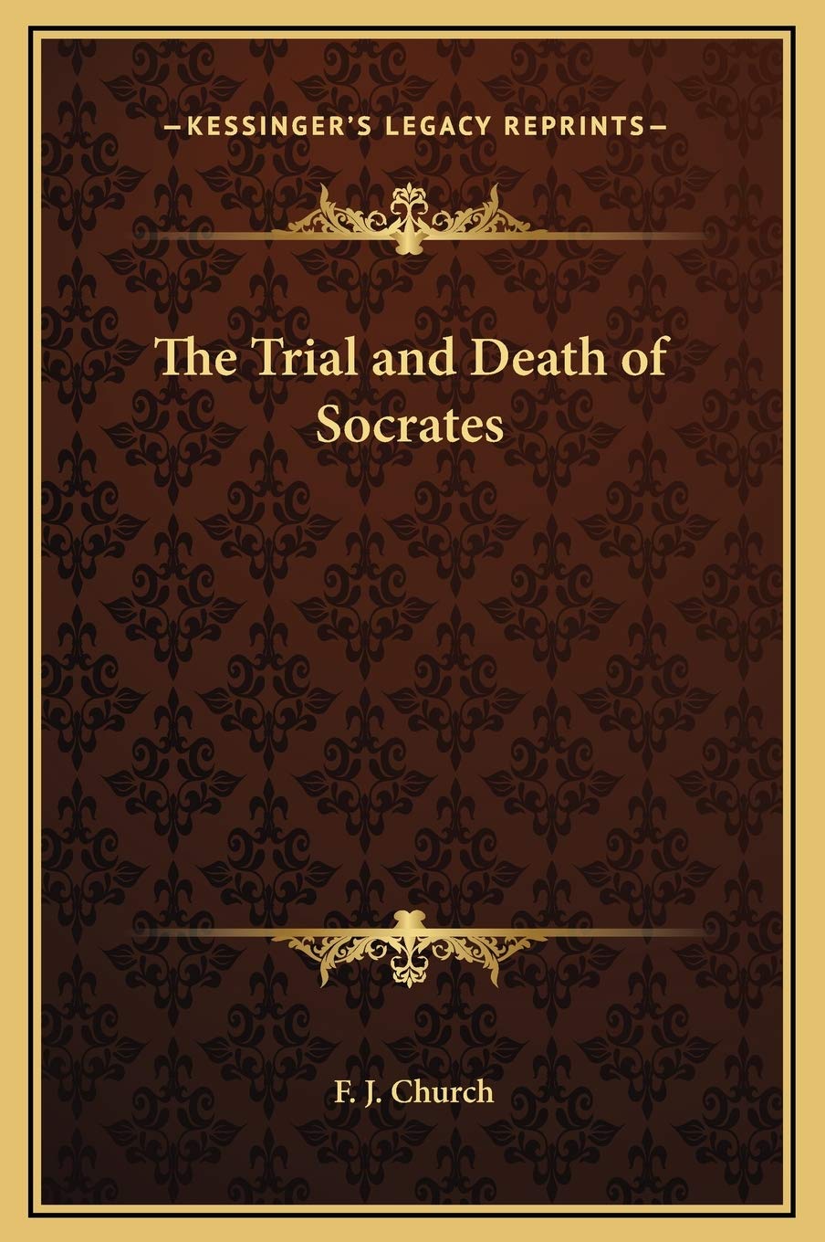The Trial and Death of Socrates
