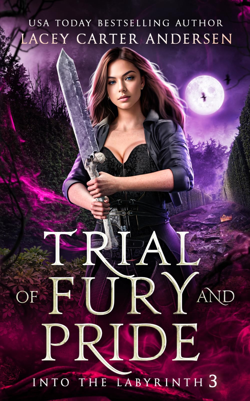Trial of Fury and Pride: 3 (Into The Labyrinth)
