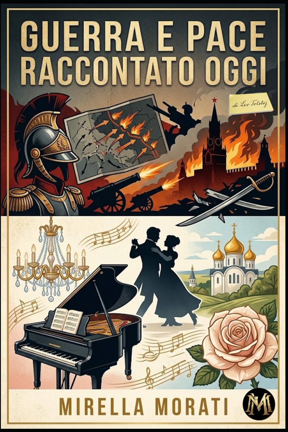 Guerra e Pace raccontato oggi (I grandi classici raccontati oggi)