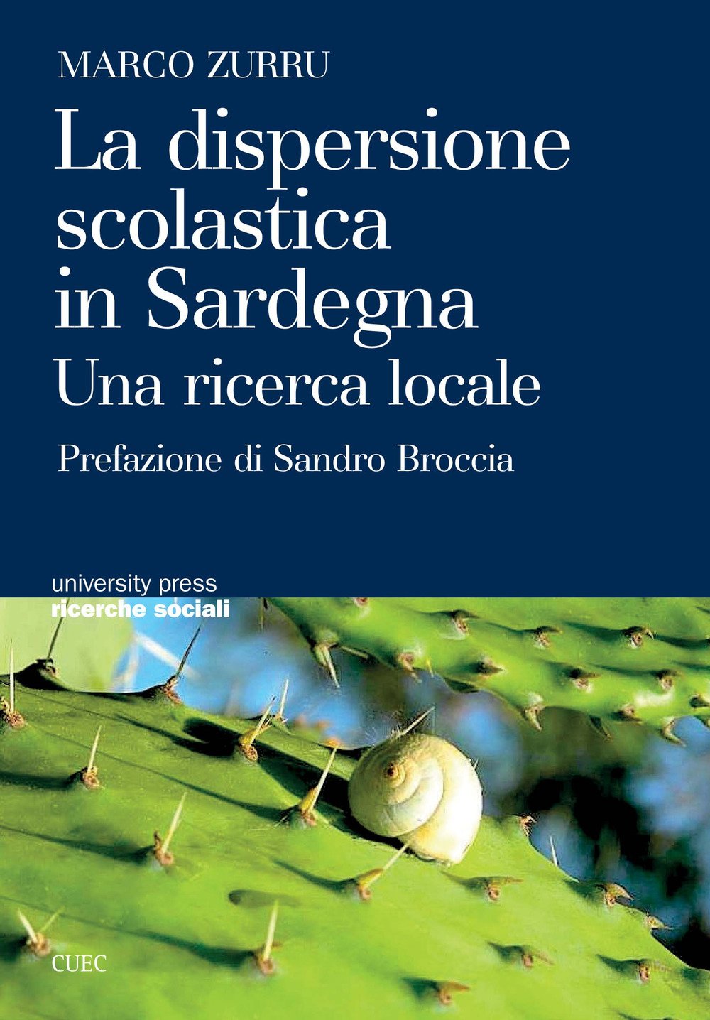 La Dispersione Scolastica In Sardegna. Una Ricerca Locale - 4