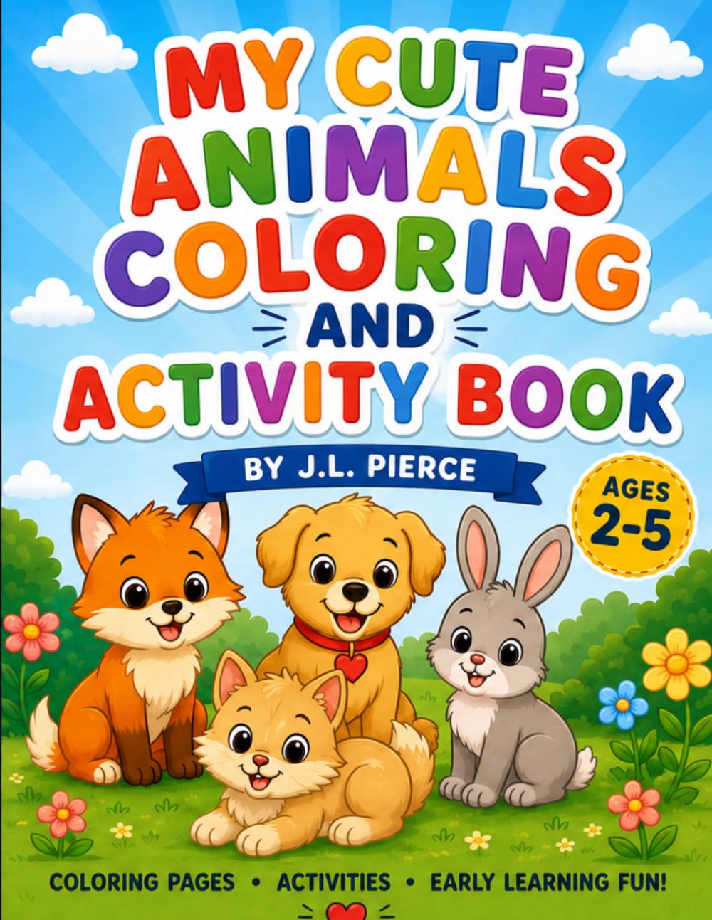 My Cute Animals Coloring and Activity Book