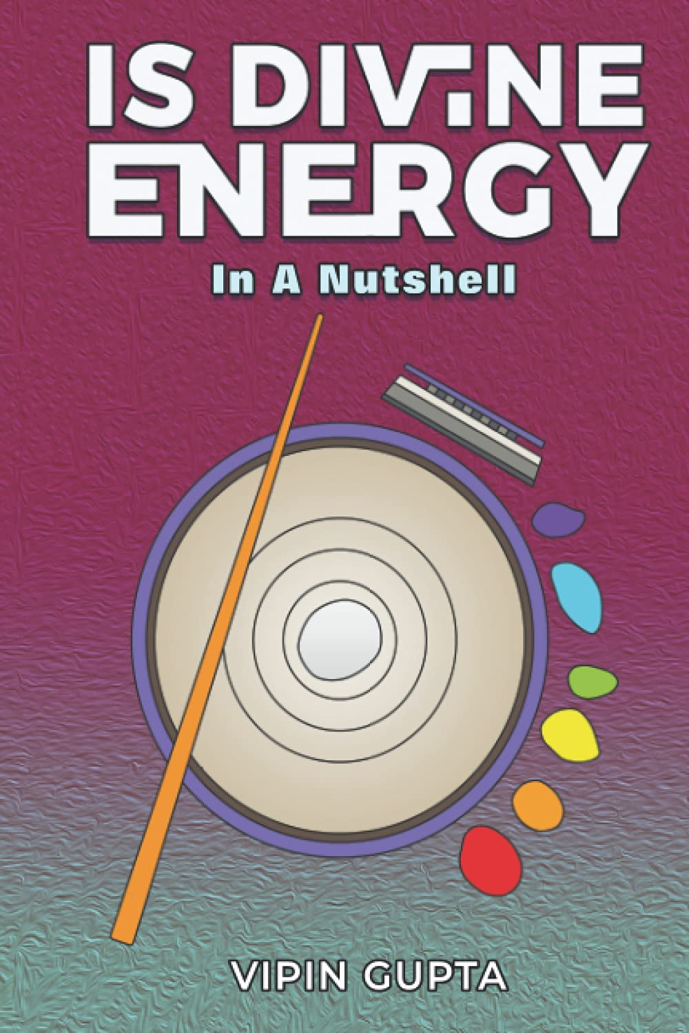 Is Divine Energy: In A Nutshell