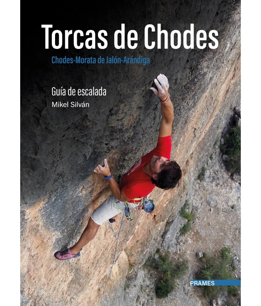 Torcas de Chodes. Guía de escalada.: Chodes - Morata de Jalón - Arándiga