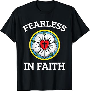 Faith Lutheran Martin Luther Rose Reformation 95 Theses T-Shirt