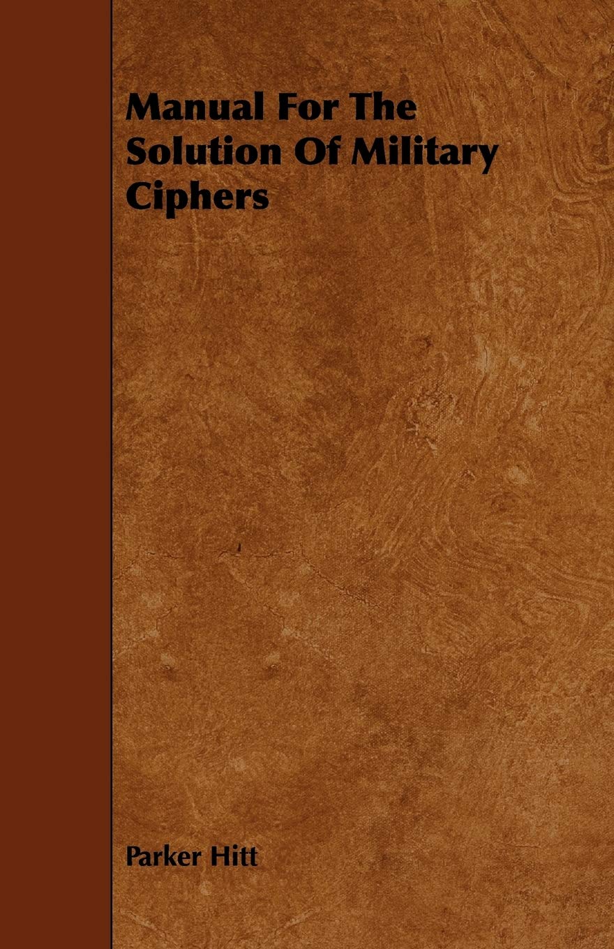 Manual for the Solution of Military Ciphers