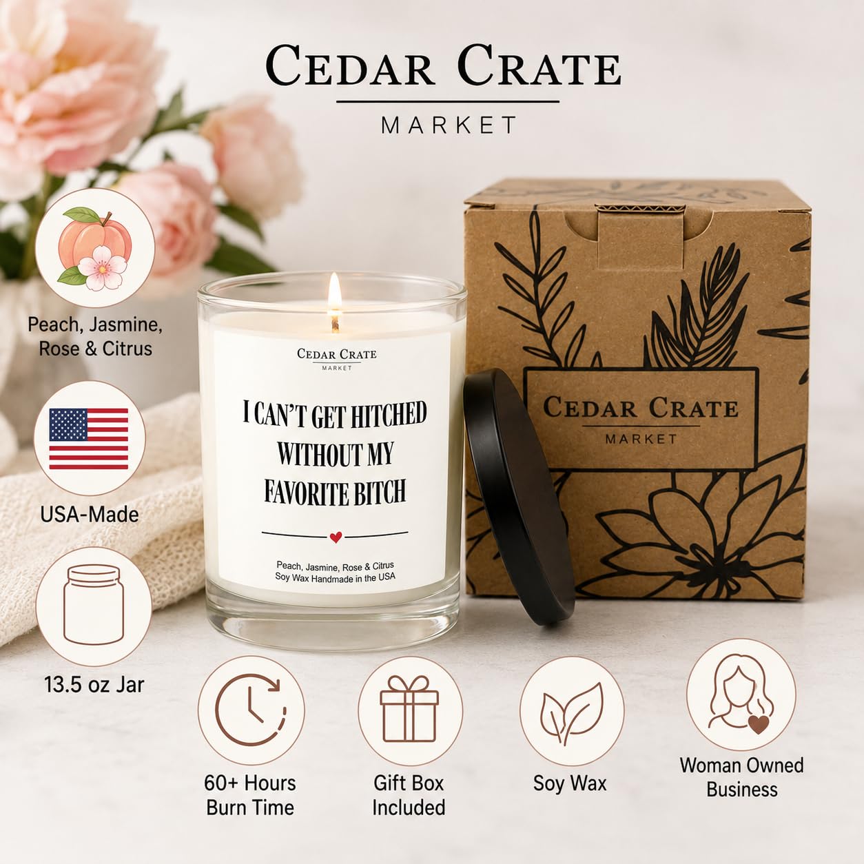 Candela di soia con scritta in lingua inglese "I Can't Get Hitched Without My Favorite B*tch" (lingua italiana non garantita), regalo divertente con scritta "Will You Be My MOH Gift from Bride