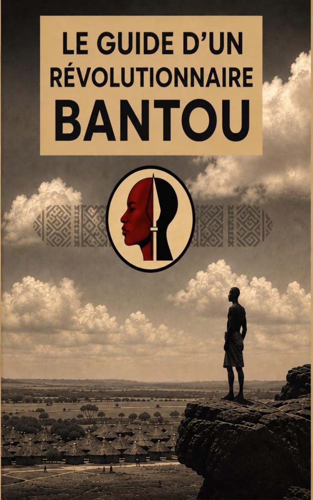 Le Guide d’un Révolutionnaire Bantou