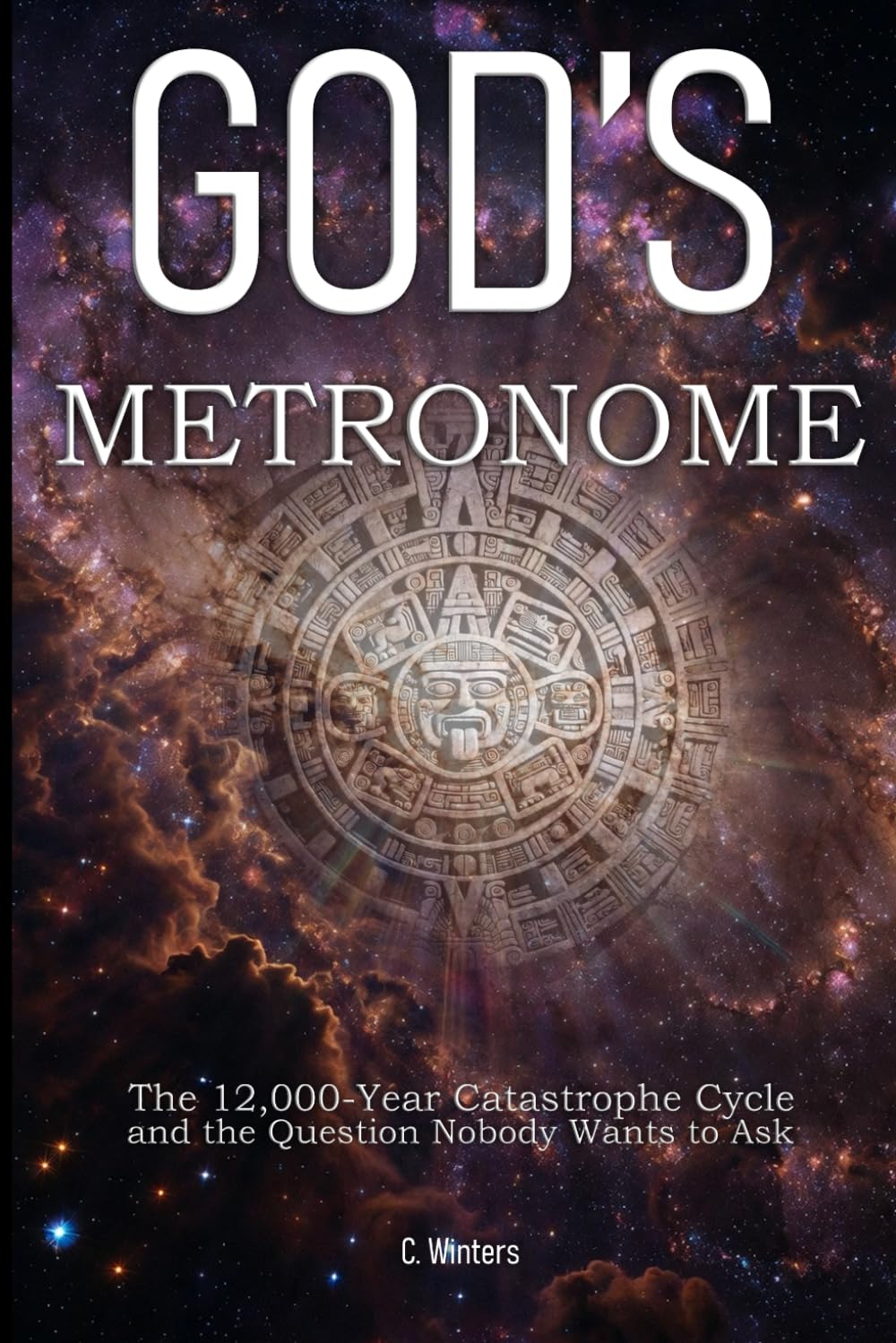 God's Metronome: The 12,000-Year Catastrophe Cycle and the Question Nobody Wants to Ask