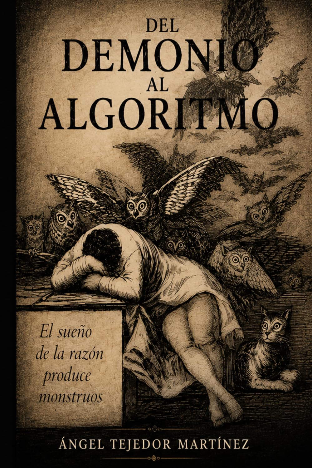 DEL DEMONIO AL ALGORITMO: Historia jurídica de las tecnologías de sospecha