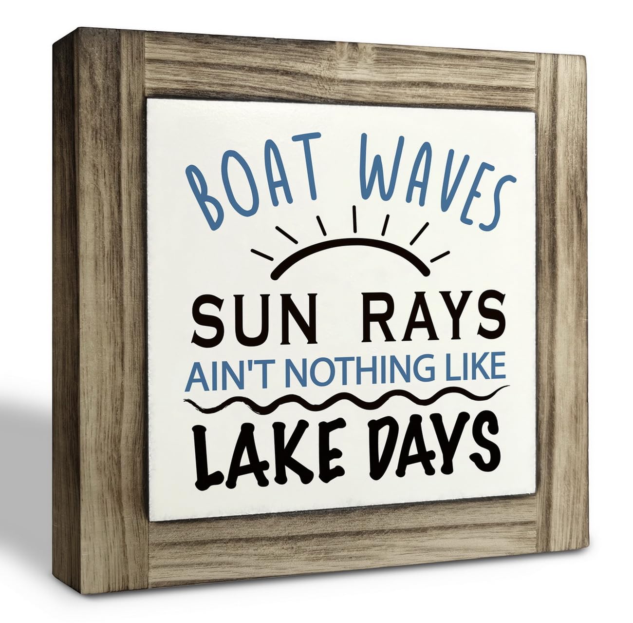 Lake Wood Plaque Sign, Boat Waves Sun Rays Ain't Nothing Like Lake Days, Box Wood Plaques Desk Décor, Lake Life Sign, Positive Lake Saying Sign, Lake Cabin Decor, Table Decorations for Lake House