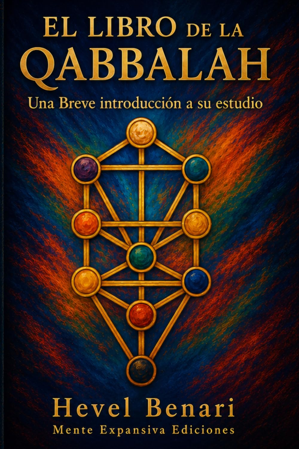 El Libro de la Qabbalah: Una Breve introducción a su estudio
