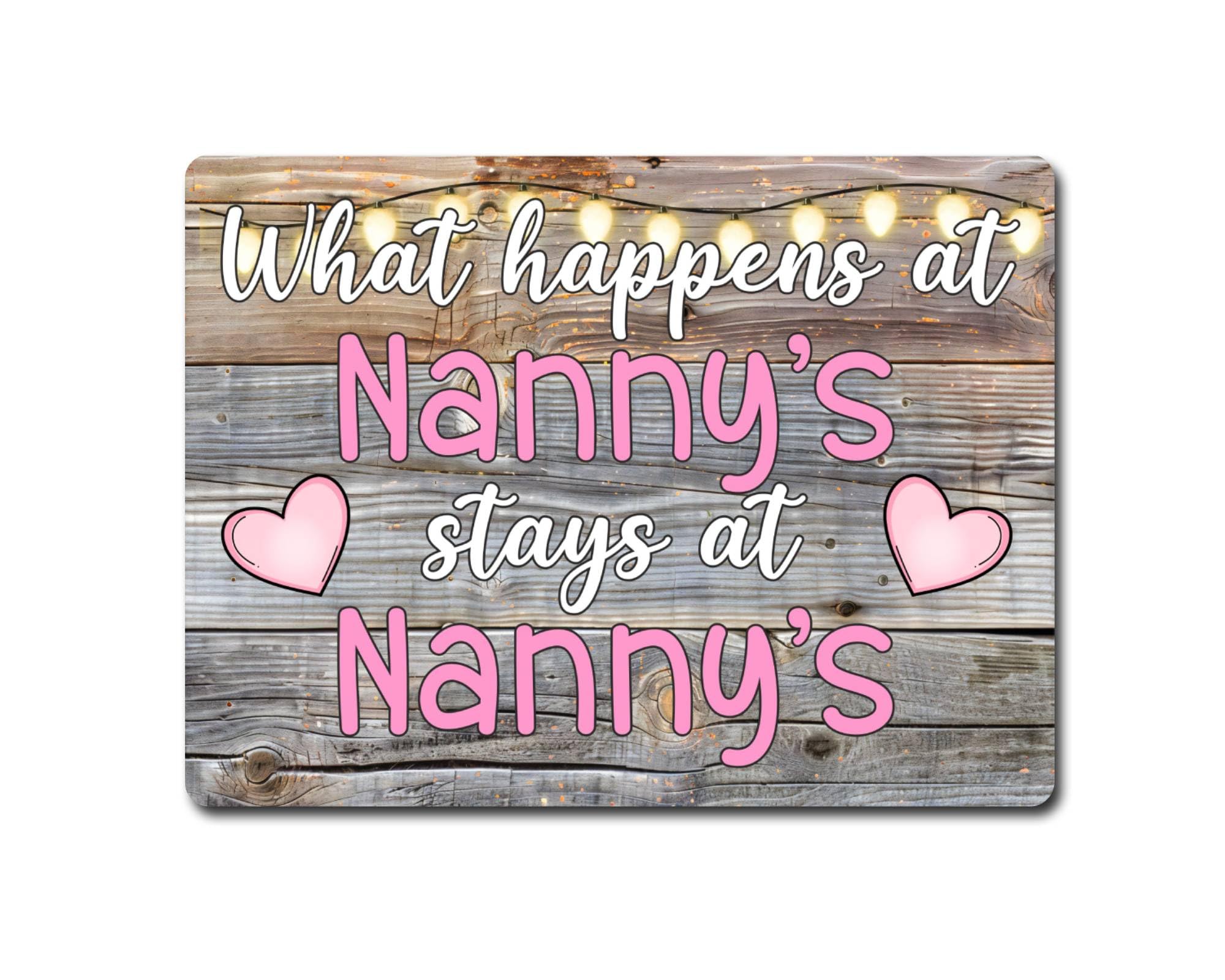 Decalarama Grandparent Metal Sign Gift – What Happens At Nanny's Stays At Nanny's - Family Fun Grandchild Home Novelty Aluminium Present