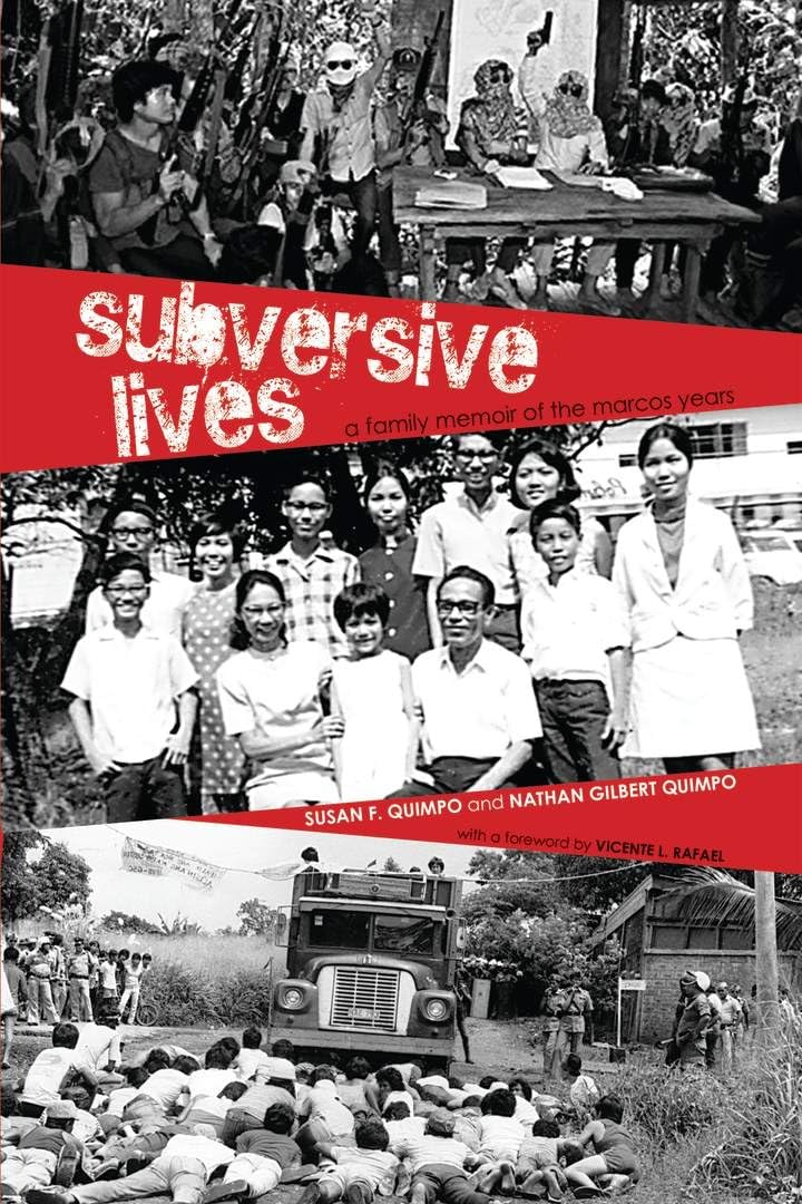 Subversive Lives: A Family Memoir of the Marcos Years (Research in International Studies. Southeast Asia Series, 130, Band 130)
