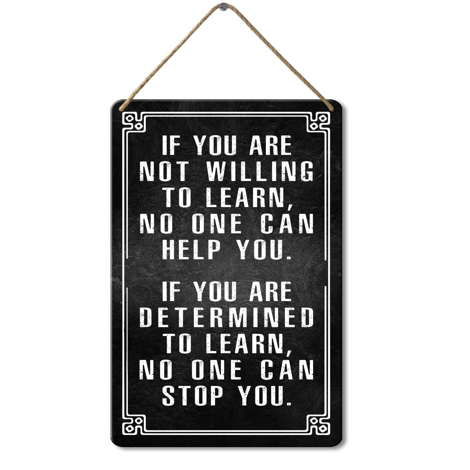 If You Are Not Willing to Learn Sign, Wooden Hanging Wall Sign, 8x12 Inch, Inspirational Motivational Wall Art Decor