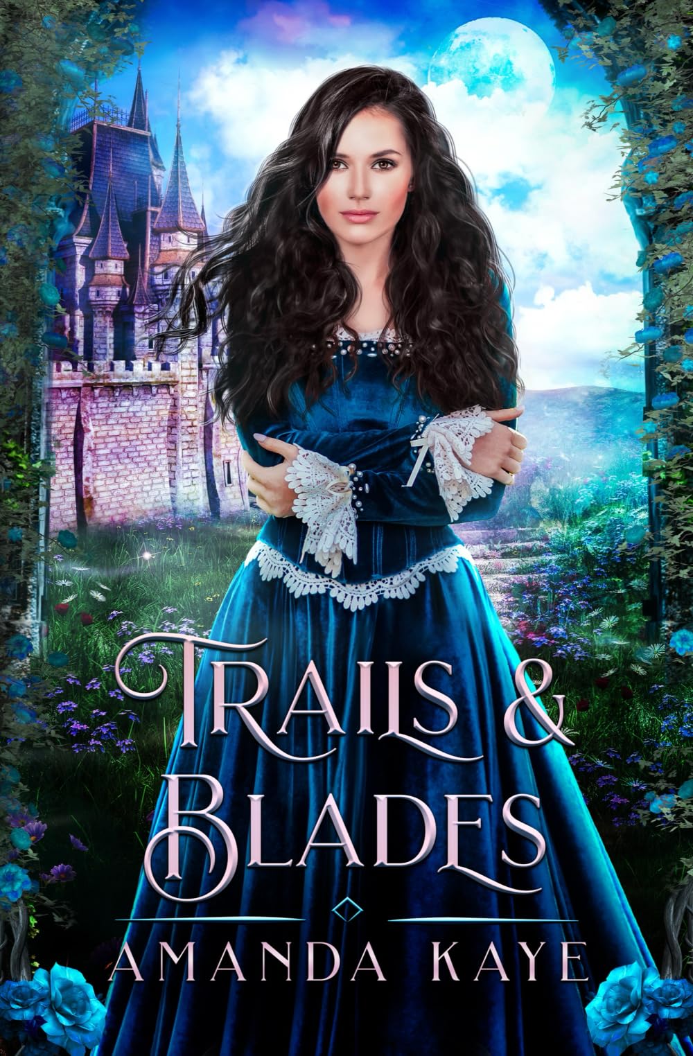 Trails & Blades: A Fairy Tale Retelling