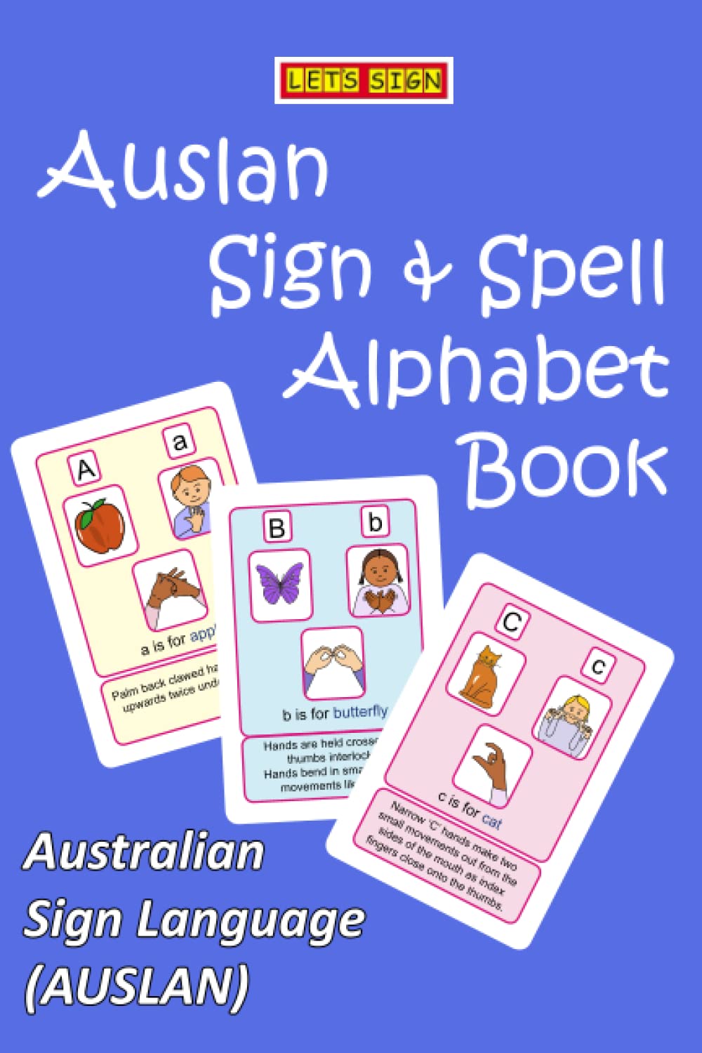 AUSLAN SIGN & SPELL ABC Alphabet Book (LET'S SIGN)
