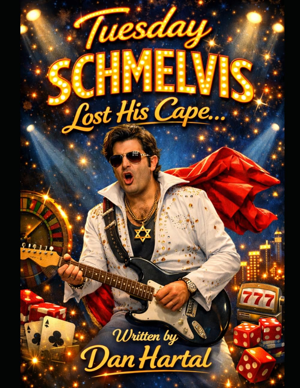 TUESDAY SCHMELVIS LOST HIS CAPE