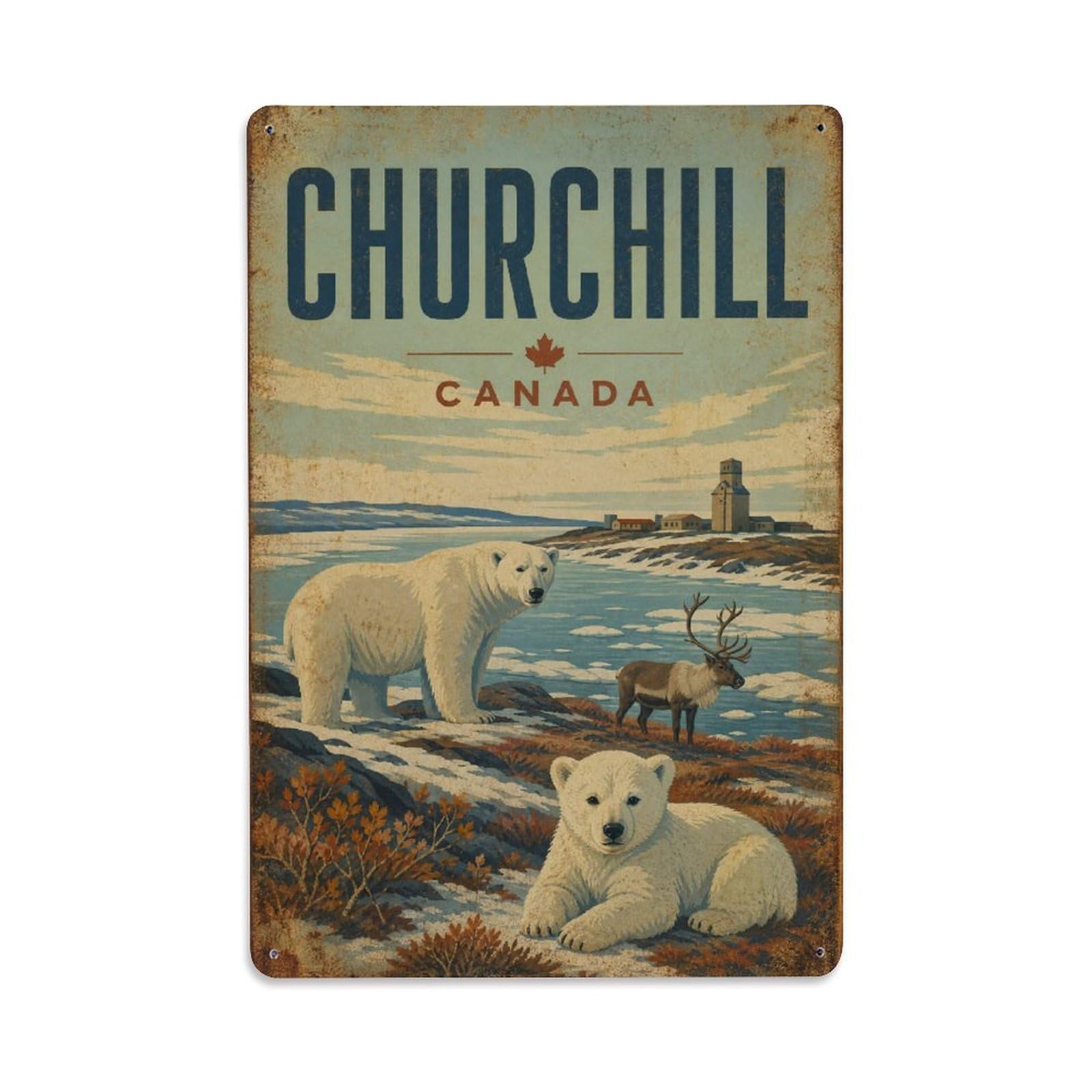Retro Travel Canada Churchill Metal Tin Sign