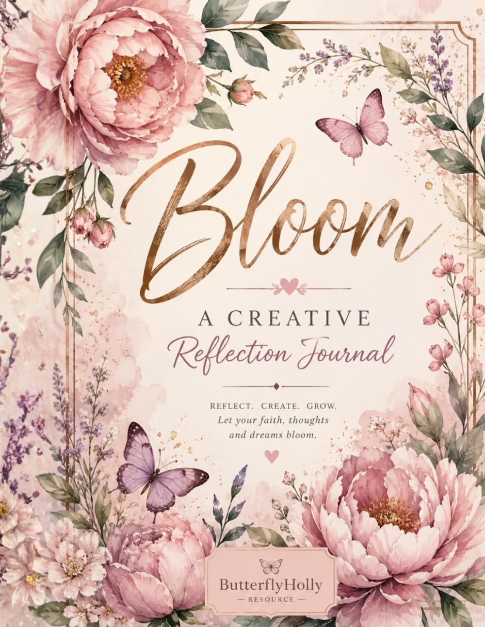 Bloom: A Creative Reflective Journal: Color, Reflect, Grow