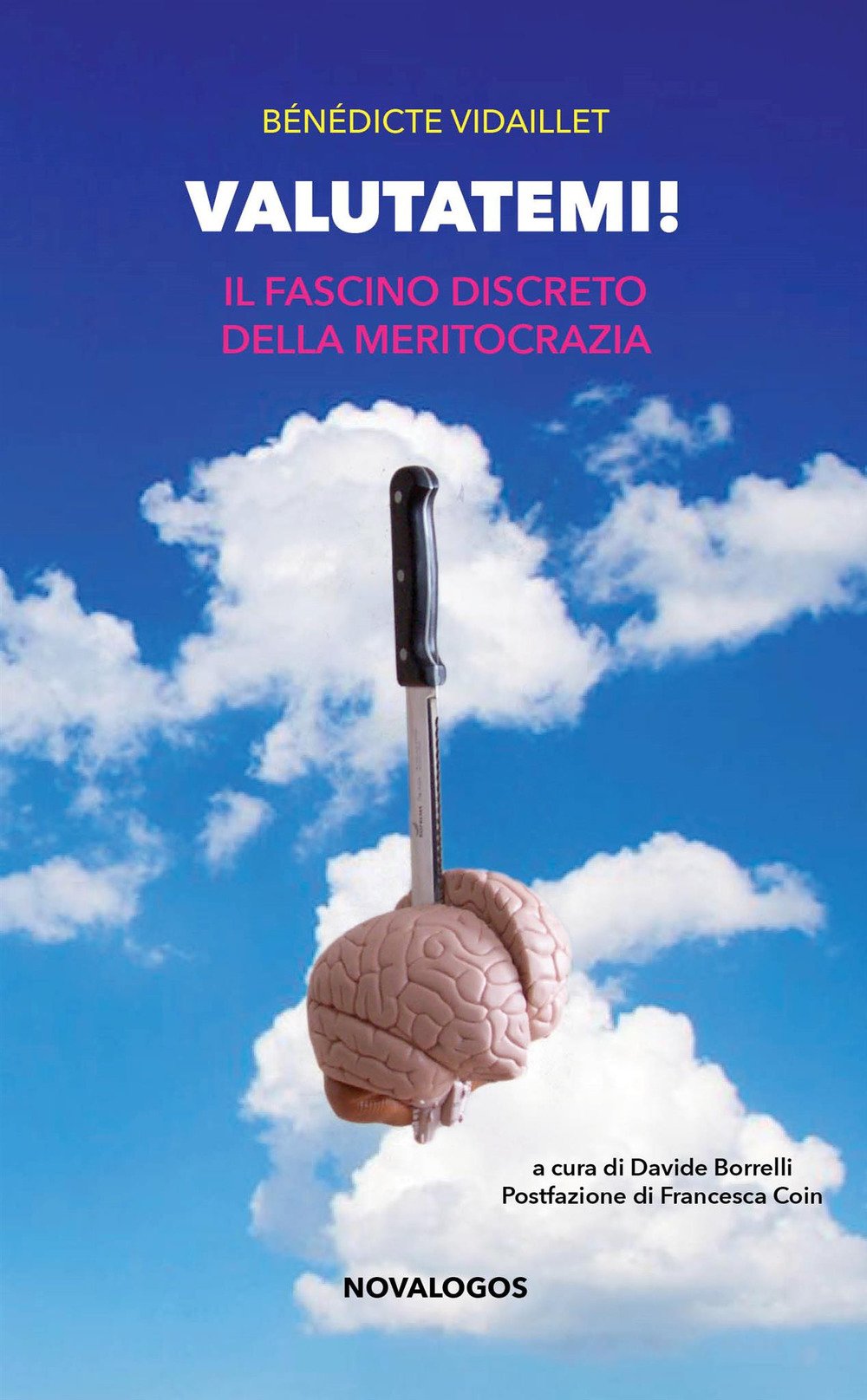 Valutatemi! Il Fascino Discreto Della Meritocrazia - 4