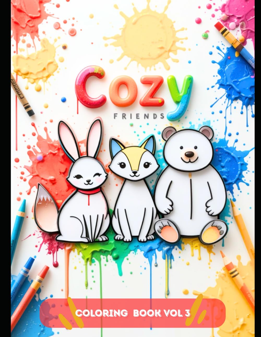 Cozy Friends Coloring Book Vol 3: Cozy Seasons with Kids and Pets – Cute, Easy Coloring Pages for Ages 3-8: Fun Seasonal Adventures with Kids and ...