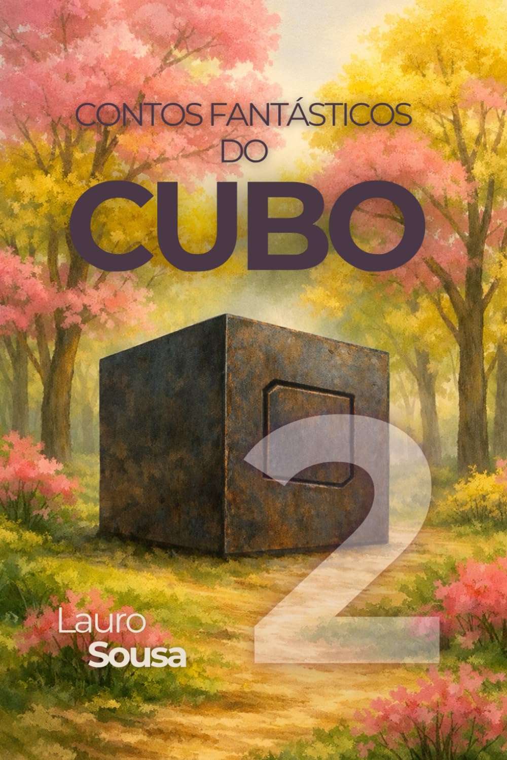 CONTOS FANTÁSTICOS DO CUBO: VOLUME 2