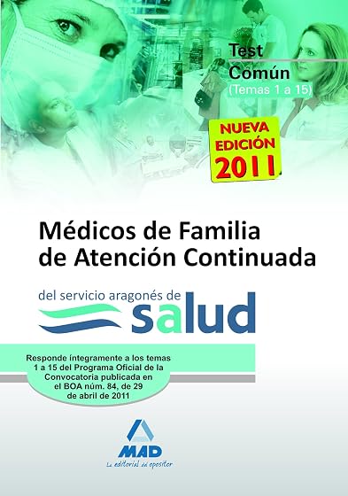 Médicos de familia de atención continuada del servicio aragonés de salud. Test de la parte común