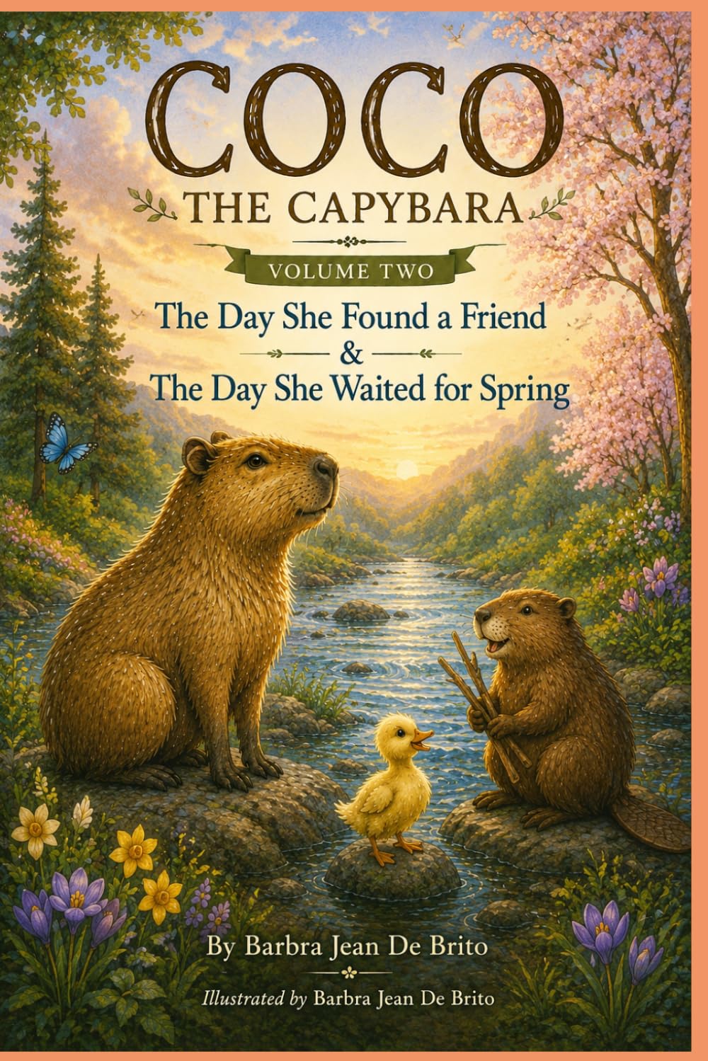 Coco the Capybara: Volume Two: The Day She Found a Friend and The Day She Waited for Spring
