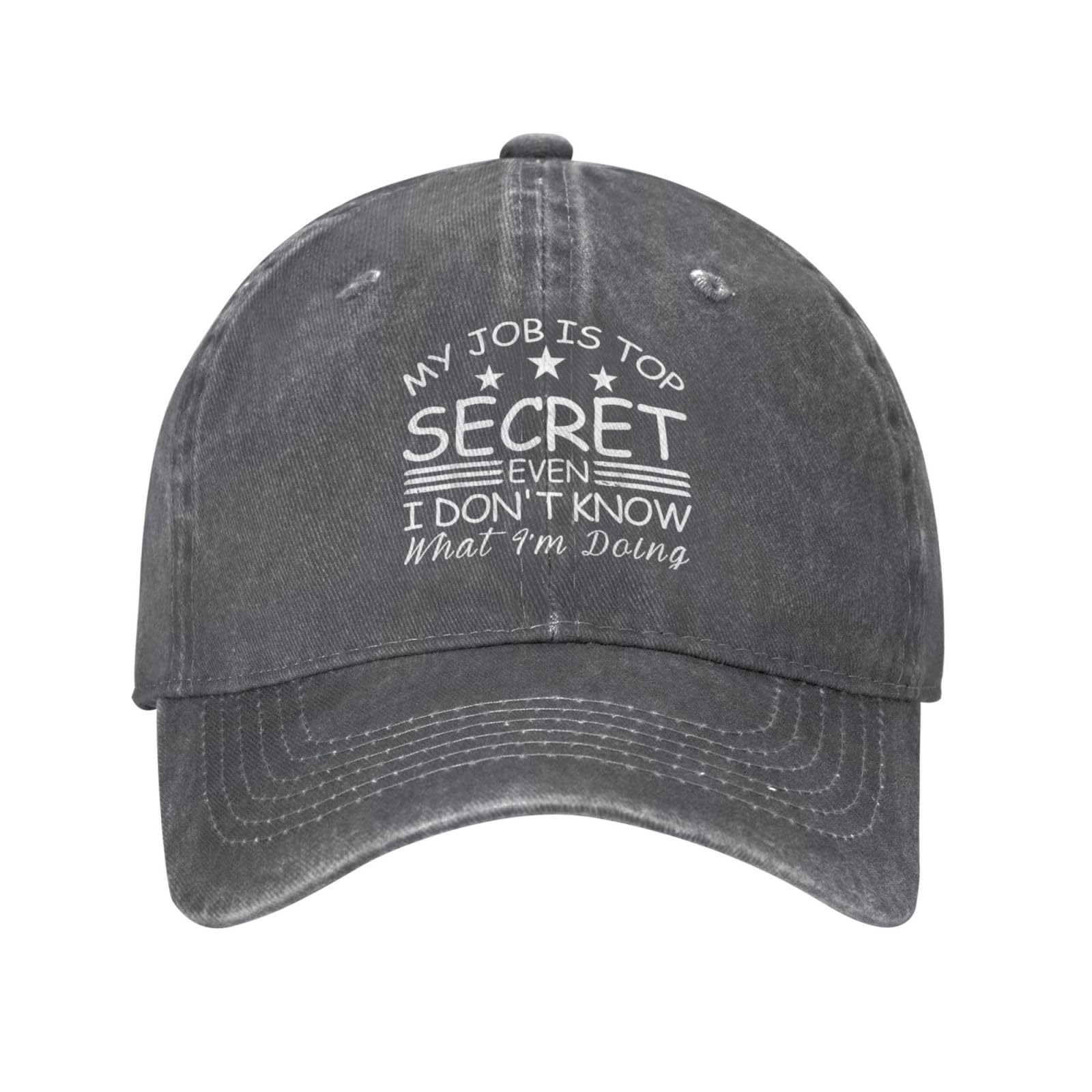 Womens Ball Cap My Job is Top Secrets Even I Don't Know What I'm Doing Low Profile Caps for Womens Cool Cap Deep Heather