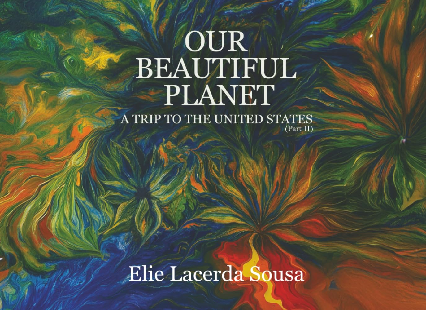 Our Beautiful Planet: A Trip To United States