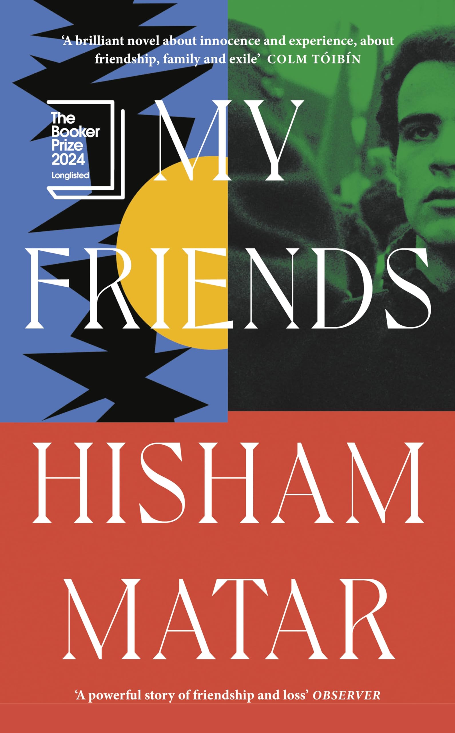 My Friends: Booker Prize Longlisted 2024
