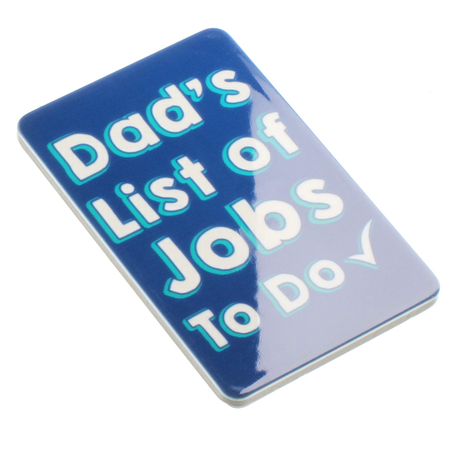 Dad’s List Of Jobs To Do Quote Novelty Magnet Daddy Father