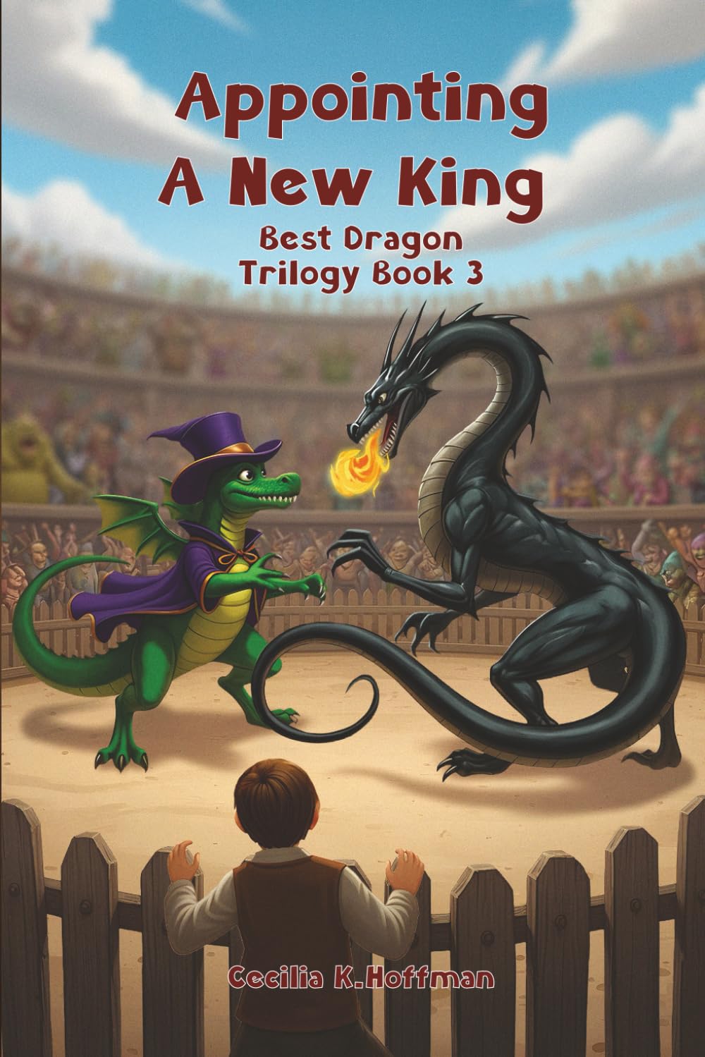 Appointing A New King: Best Dragon Trilogy Book III