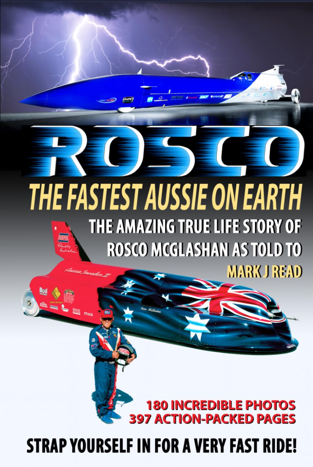 ROSCO The Fastest Aussie on Earth: The amazing true life story of Rosco McGlashan as told to Mark J Read