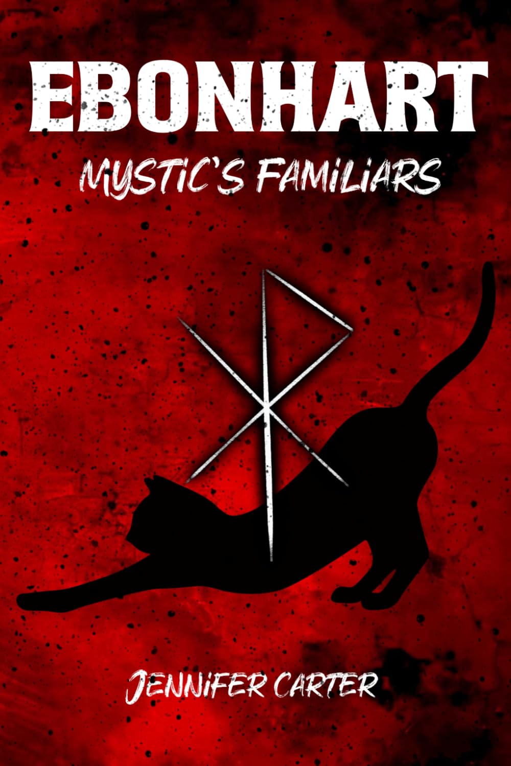 Ebonhart: MM Warlock Romance, second chance, spicy, Prophecy (Mystic's Familiars)